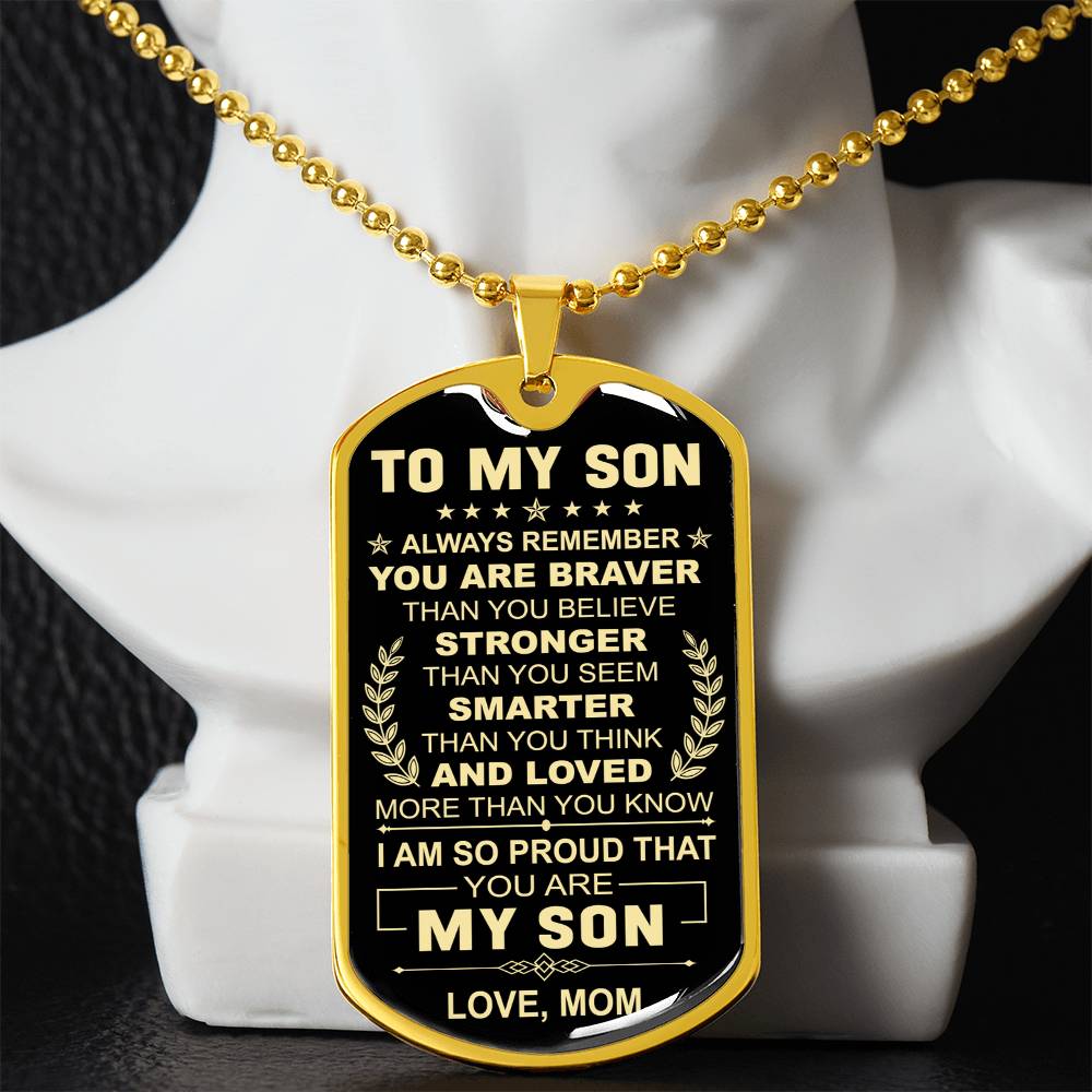 I Am So Proud That You Are My Son Dog Tag From Mom