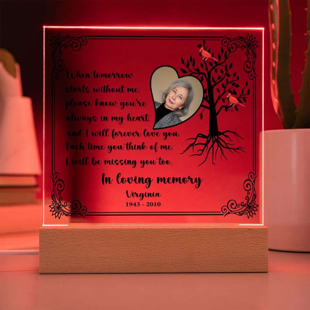 Personalized Memorial Gift With Photo - When Tomorrow Starts Without Me - Acrylic Plaque