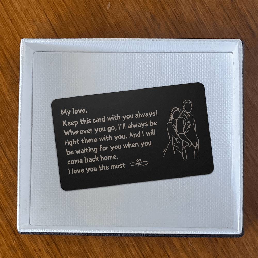 I'll Be WaitingFor You - Custom Metal Wallet Card