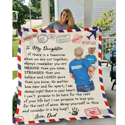 Dad To Daughter Letter Fleece Blanket - If There Is A Tomorrow