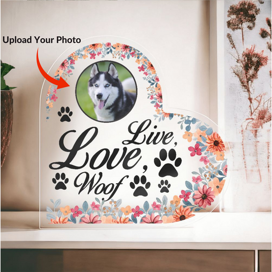 Live Love Woof - Gift For Dog Lovers Acrylic Plaque