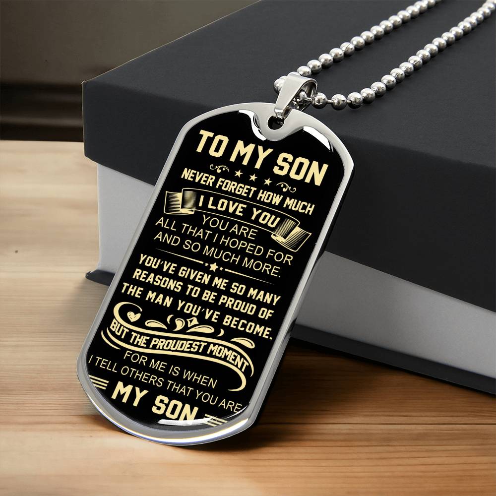 Proud You Are My Son Dog Tag