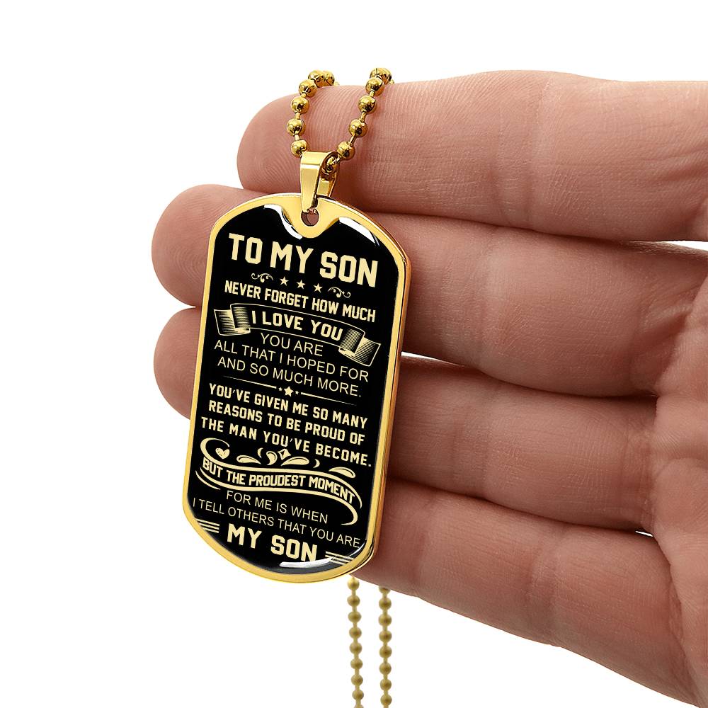 Proud You Are My Son Dog Tag