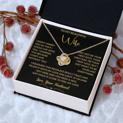 Lovely Gift for Wife – 'I Can't Live Without You' Love Knot Necklace