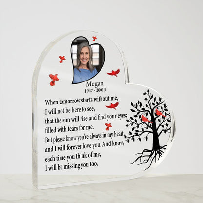 Personalized Memorial Gift With Photo - I Will Missing You Too - Acrylic Heart Plaque