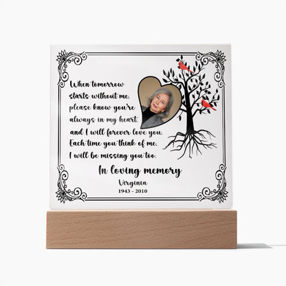 Personalized Memorial Gift With Photo - When Tomorrow Starts Without Me - Acrylic Plaque