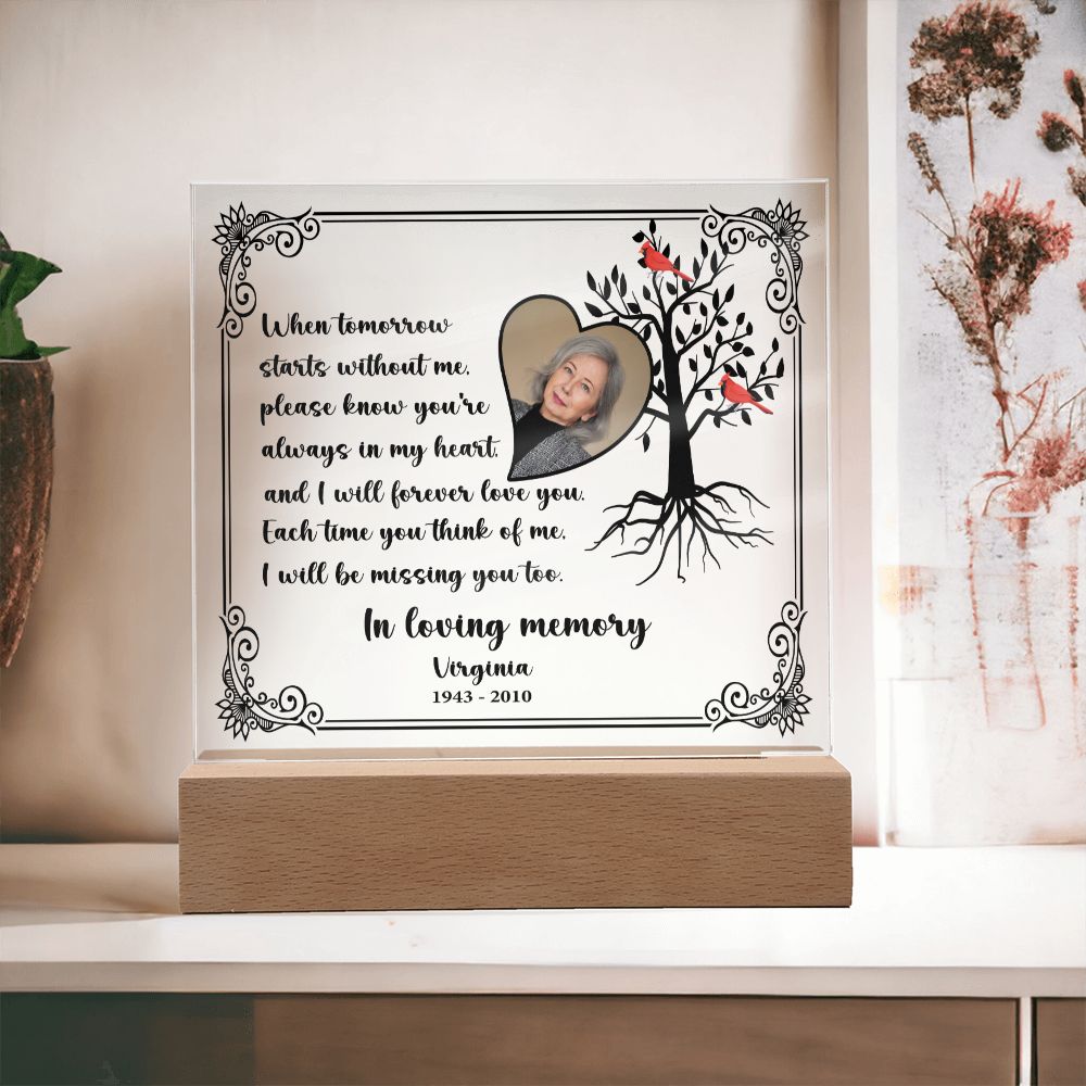Personalized Memorial Gift With Photo - When Tomorrow Starts Without Me - Acrylic Plaque