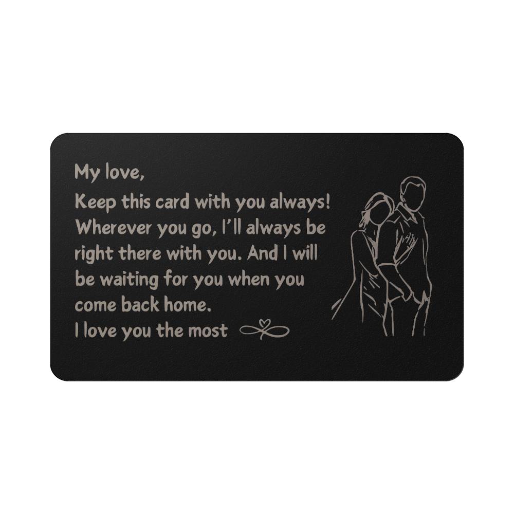 I'll Be WaitingFor You - Custom Metal Wallet Card