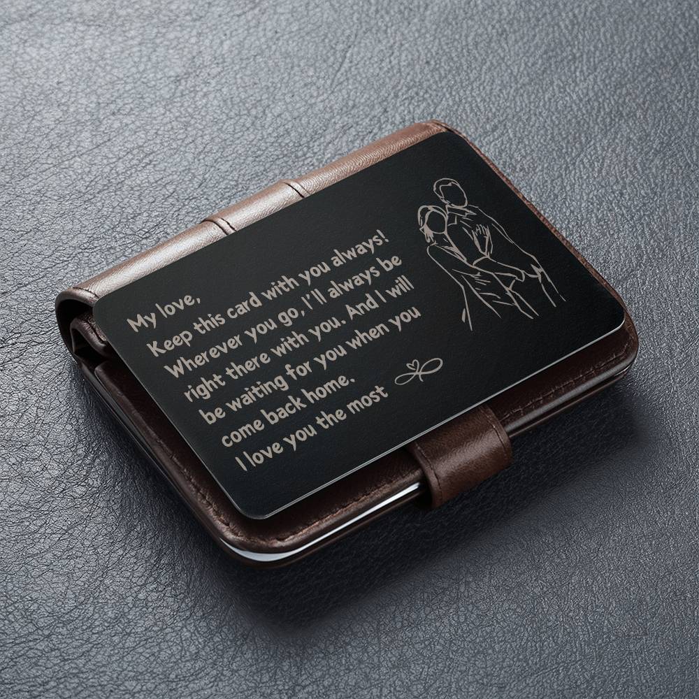 I'll Be WaitingFor You - Custom Metal Wallet Card