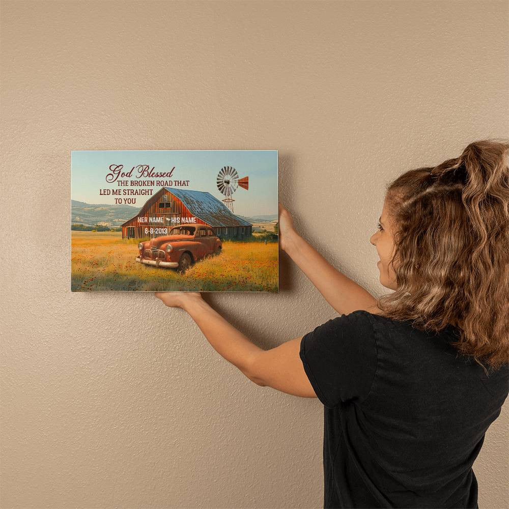 God Blessed The Broken Road That Led Me Straight To You Canvas Wall Art - Style 1