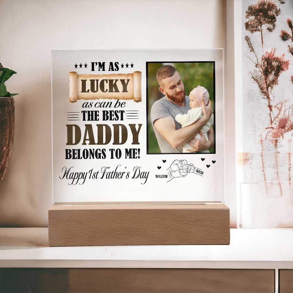 1st Father's Day Gift - Best Daddy Belongs To Me With Photo