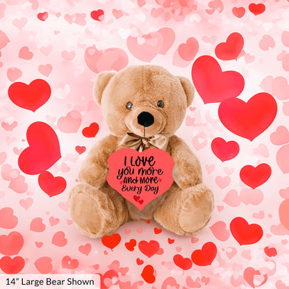 I Love You More Everyday - Teddy Bear with Heart Sign