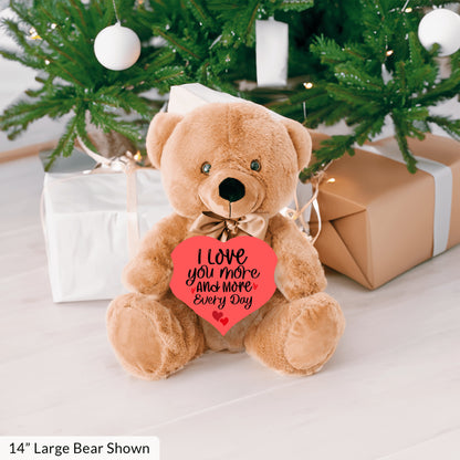 I Love You More Everyday - Teddy Bear with Heart Sign