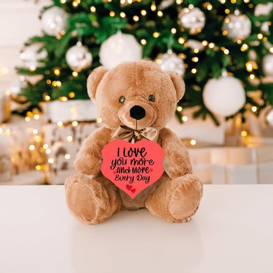 I Love You More Everyday - Teddy Bear with Heart Sign