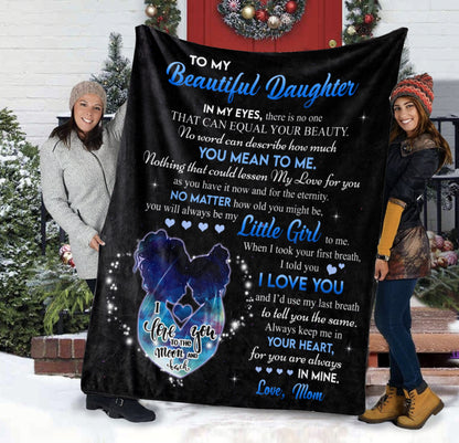 To My Beautiful Daughter Blanket - Always My Little Girl