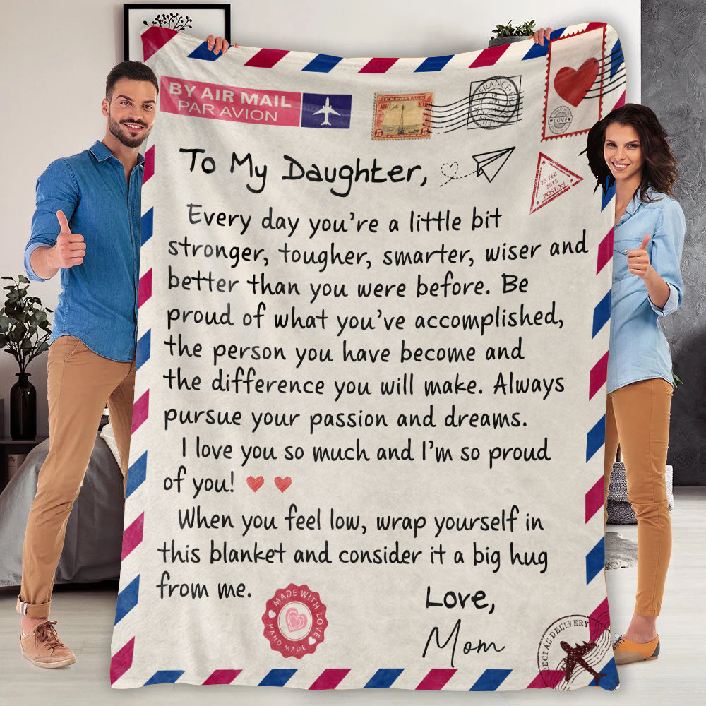 To My Daughter Letter Blanket From Mom - I'm So Proud Of You