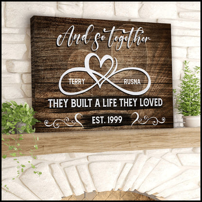 Personalized Wall Art - And So Together They Built The Life They Loved