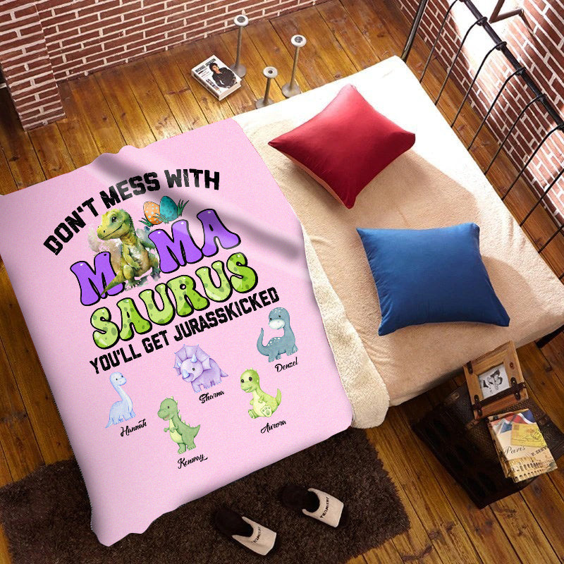 Don't Mess With Mamasaurus Personalized Blanket - Best Gift For Mom